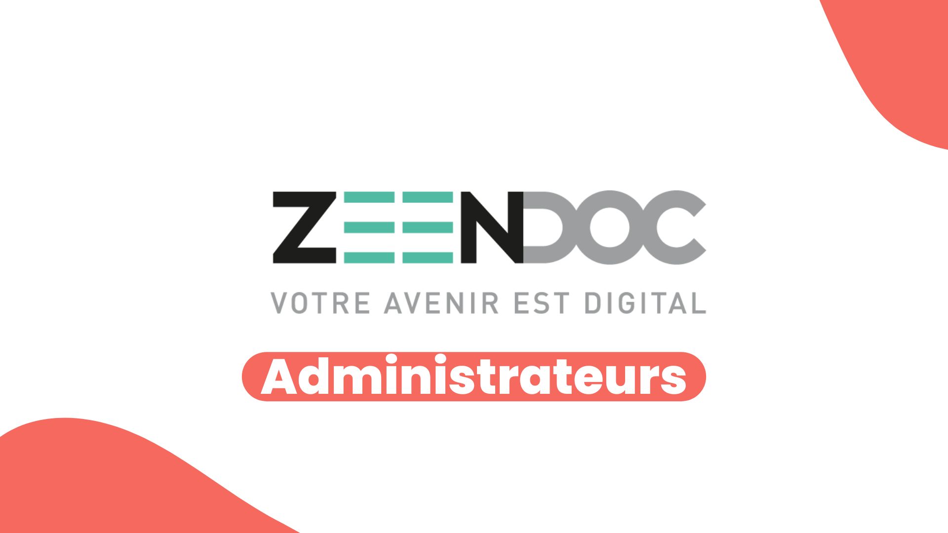 Formation Zeendoc Administrateurs